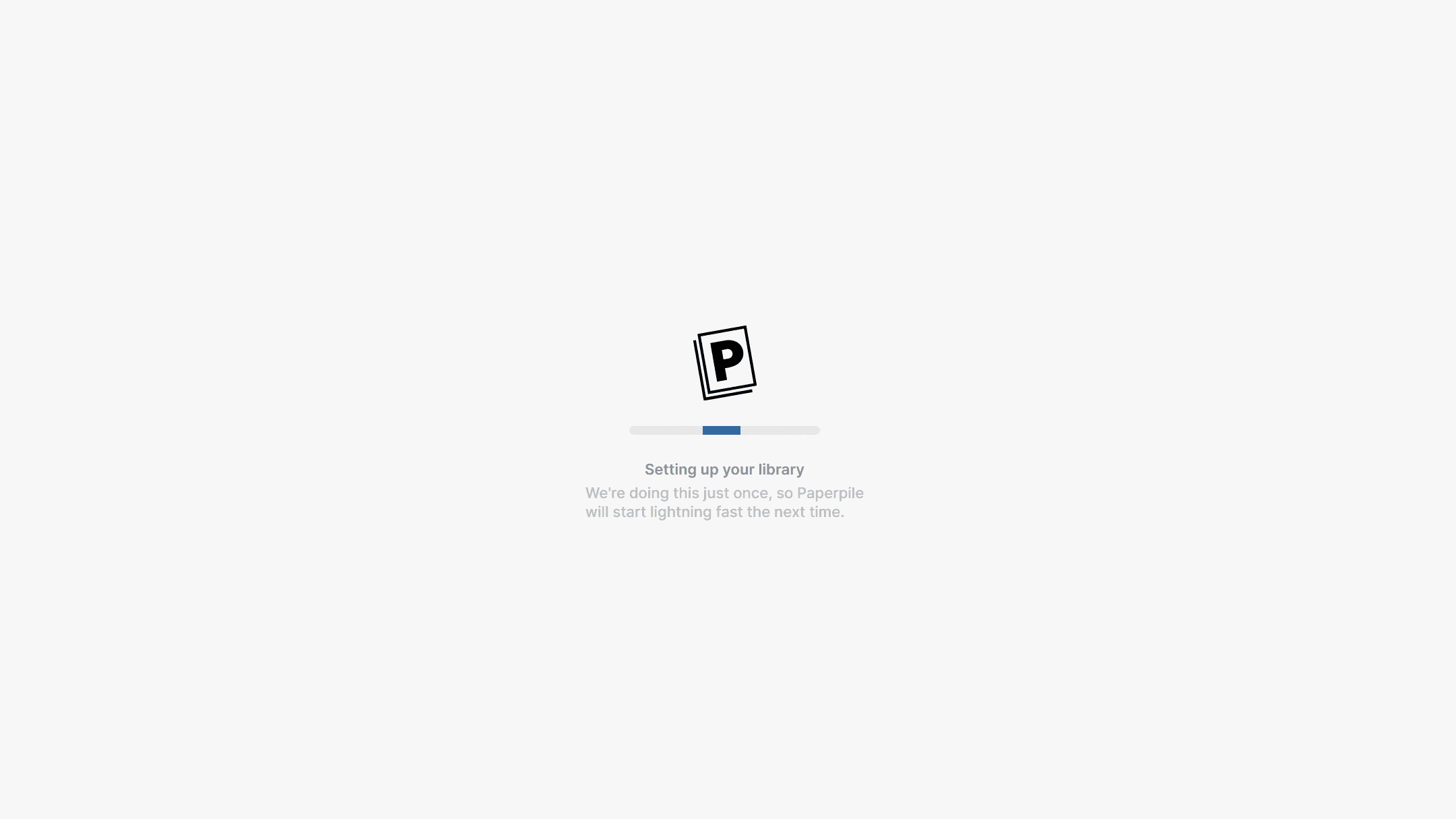 The Paperpile web app stuck on a “Setting up your library” loading screen, with a part-filled progress bar and a note that this is done once so the app starts faster next time.